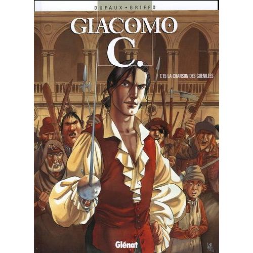 Giacomo C Tome 15 - La Chanson Des Guenilles
