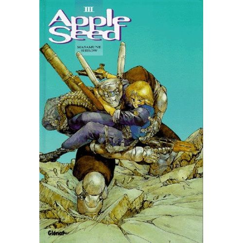 Appleseed - Tome 3