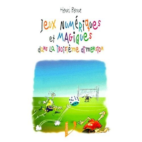 Jeux Numériques Et Magiques Dans La Troisième Dimension