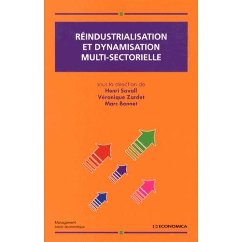 Réindustrialisation Et Dynamisation Multisectorielle