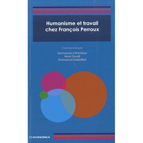 Humanisme Et Travail Chez François Perroux