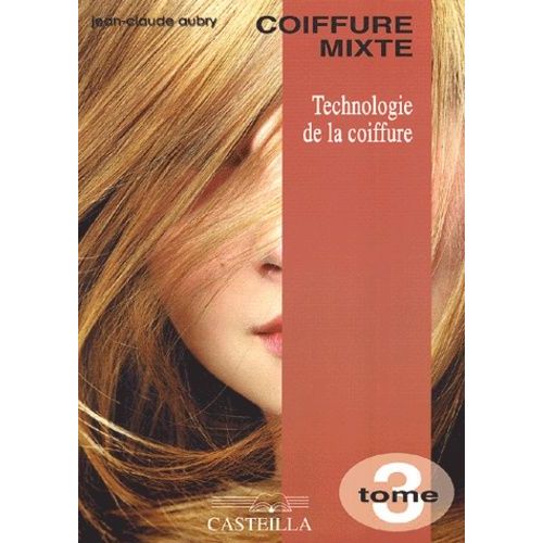 Technologie De La Coiffure Cap-Bp - Tome 3, Coiffure Mixte