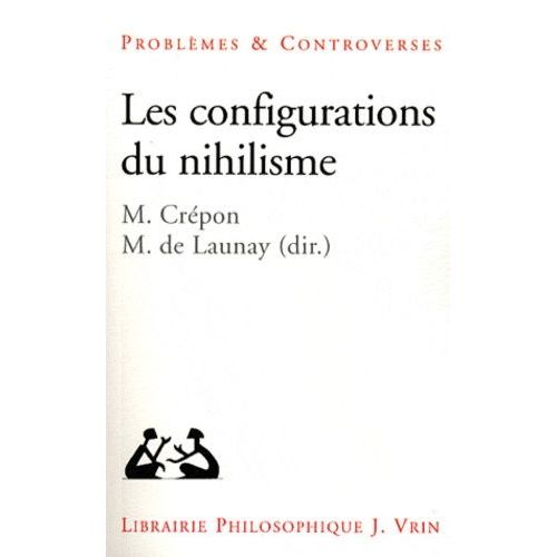 Les Configurations Du Nihilisme