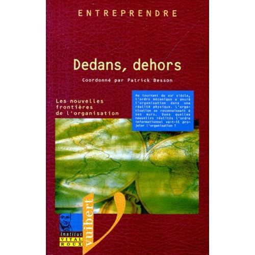 Dedans, Dehors - Les Nouvelles Frontières De L'organisation