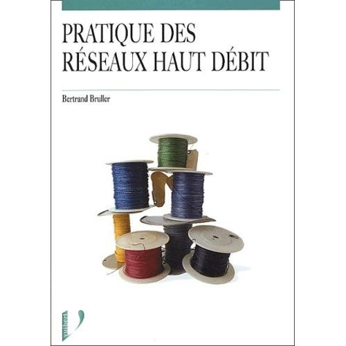 Pratique Des Réseaux À Haut Débit