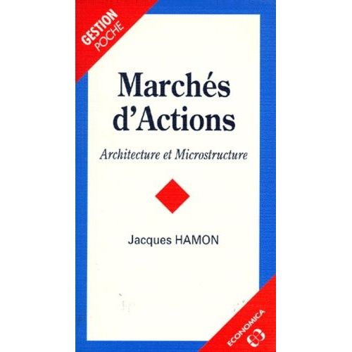 Marches D'actions - Architecture Et Microstructure