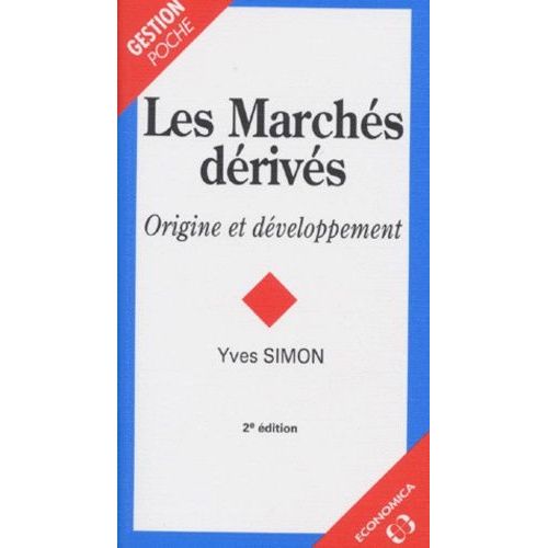 Les Marches Derives - Origines Et Développement, 2ème Édition 1997