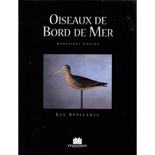 Oiseaux De Bord De Mer - Les Appelants