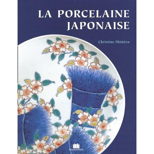 La Porcelaine Japonaise