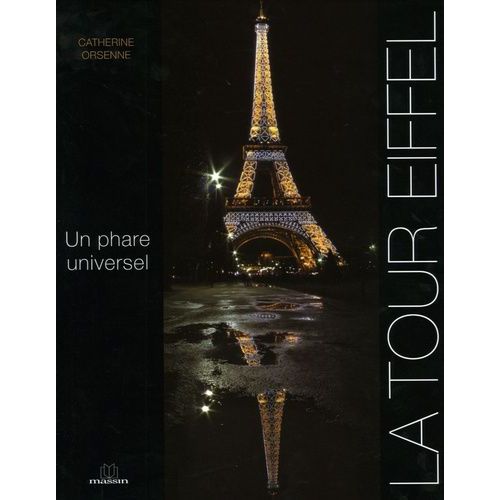 La Tour Eiffel - Un Phare Universel