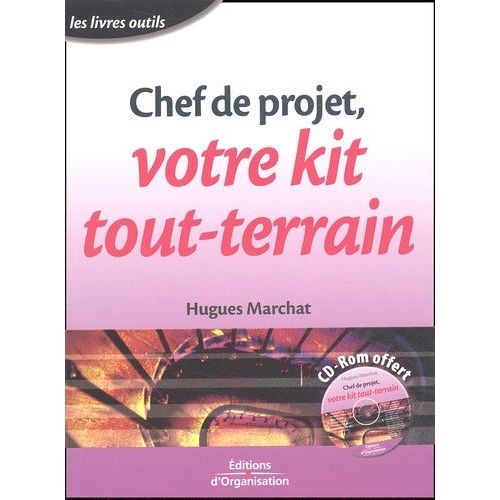 Chef De Projet, Votre Kit Tout-Terrain - Avec Cd-Rom
