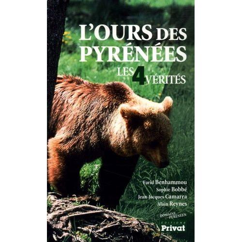 L'ours Des Pyrénées - Les 4 Vérités