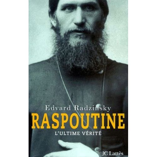 Raspoutine - L'ultime Vérité