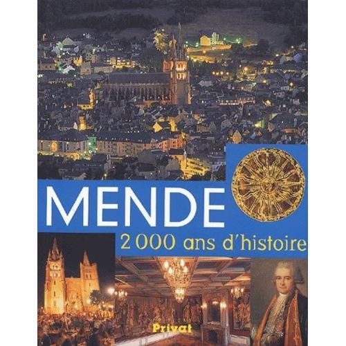 Mende 2000 Ans D'histoire