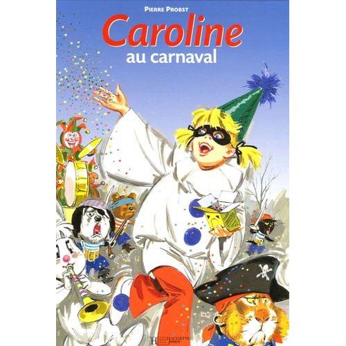 Caroline Tome 10 - Caroline Au Carnaval