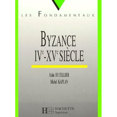 Byzance, Ive-Xve Siècle