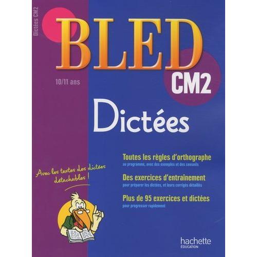 Dictées Cm2 - 10-11 Ans