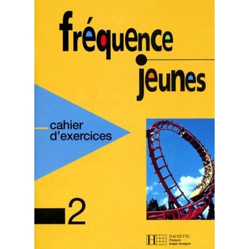 Frequence Jeunes - Niveau 2, Cahier D'exercices