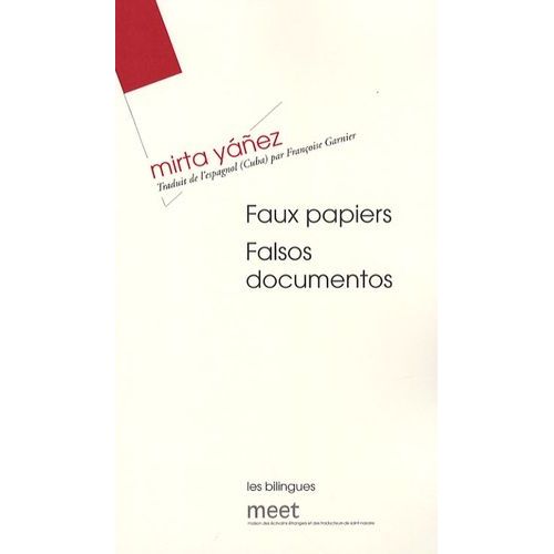 Faux Papiers - Edition Bilingue Français-Espagnol