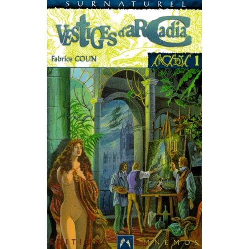 Arcadia Tome 1 - Vestiges D'arcadia