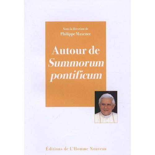 Autour De Summorum Pontificum