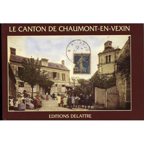 Le Canton De Chaumont-En-Vexin