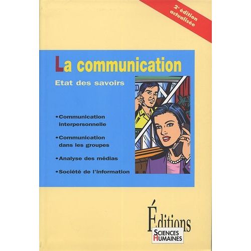 La Communication - Etat Des Savoirs