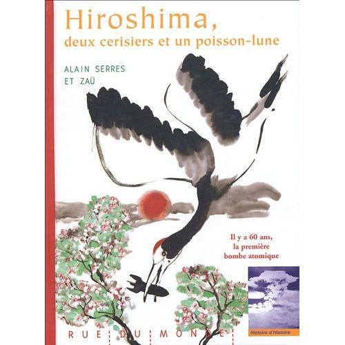 Hiroshima, Deux Cerisiers Et Un Poisson-Lune