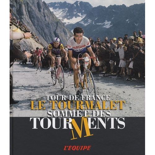 Le Tourmalet - Sommet Des Tourments