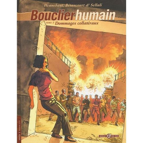 Bouclier Humain Tome 2 - Dommages Collatéraux - Cycle 1