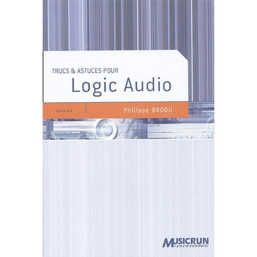 Trucs & Astuces Pour Logic Audio