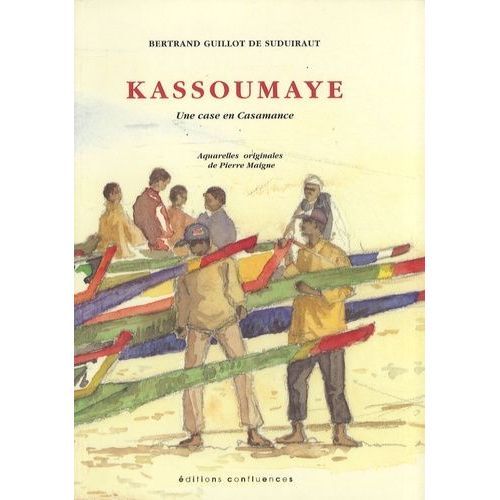 Kassoumaye - Une Case En Casamance
