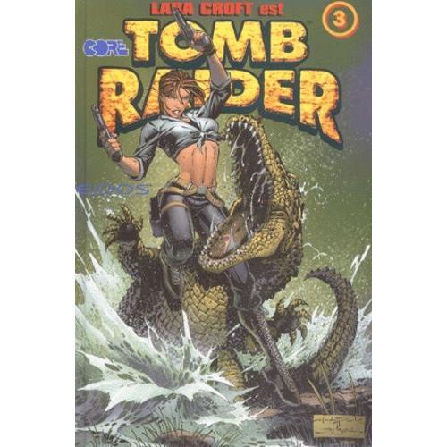 Tomb Raider - Tome 3