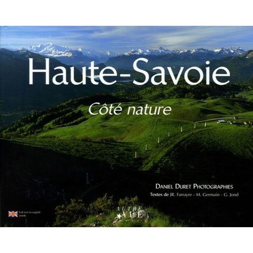 Haute-Savoie Côté Nature - Edition Bilingue Français-Anglais