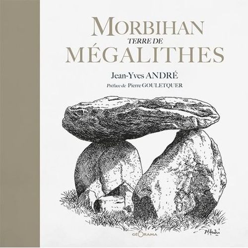 Morbihan Terre De Mégalithes