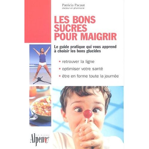 Les Bons Sucres Pour Maigrir