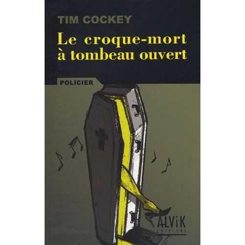 Le Croque-Mort À Tombeau Ouvert