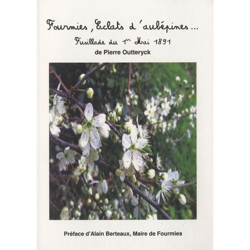 Fourmies, Éclats D'aubépines