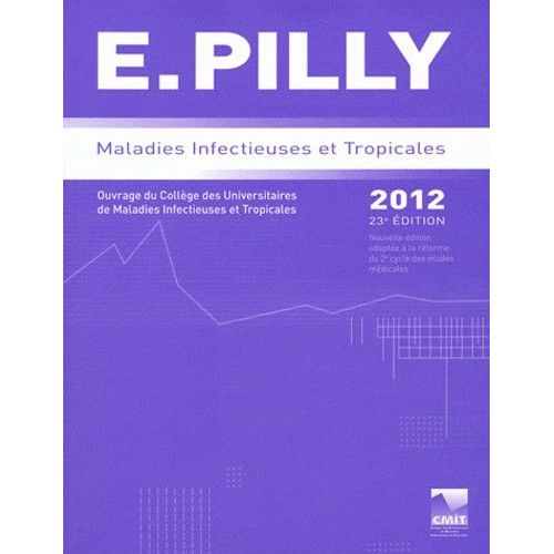 E. Et Ecn - Pilly 2012 - Maladies Infectieuses Et Tropicales, 2 Volumes