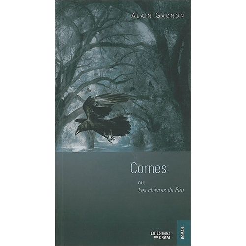 Cornes - Ou Les Chèvres De Pan