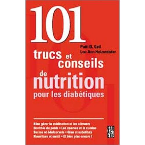 101 Trucs Et Conseils De Nutrition Pour Les Diabétiques