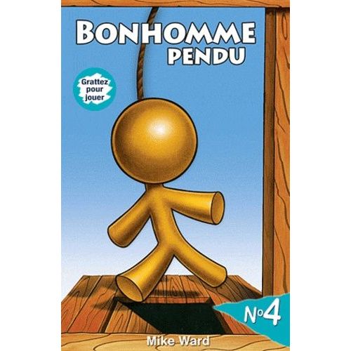 Bonhomme Pendu N° 4
