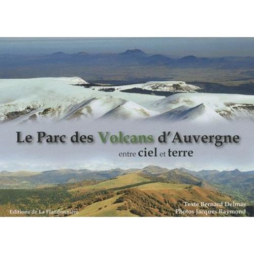 Le Parc Des Volcans D'auvergne Entre Ciel Et Terre