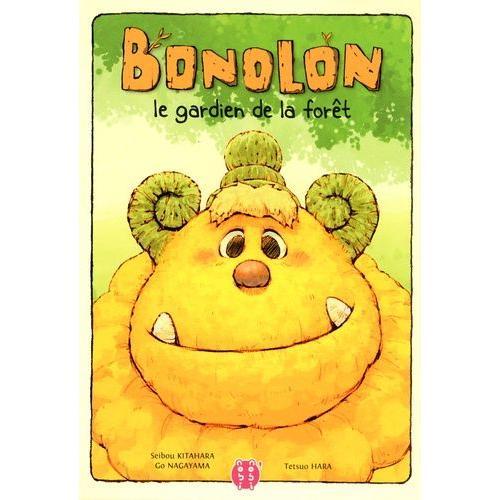 Bonolon - Tome 1 : Le Gardien De La Forêt