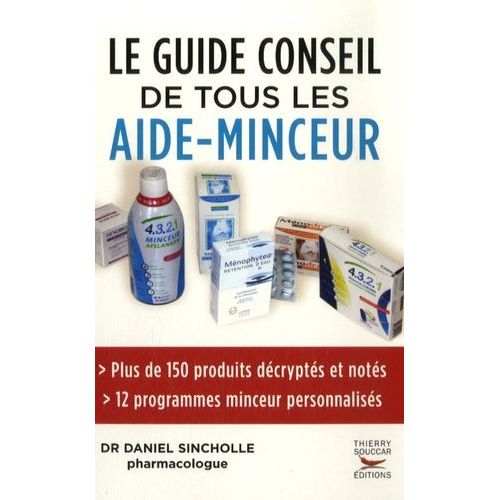 Le Guide Conseil De Tous Les Aide-Minceur