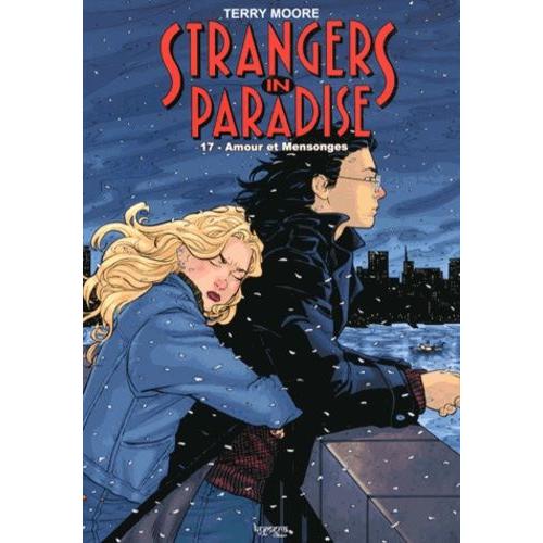 Strangers In Paradise Tome 17 - Amour Et Mensonges