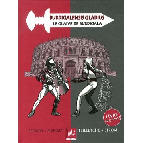 Le Glaive De Burdigala