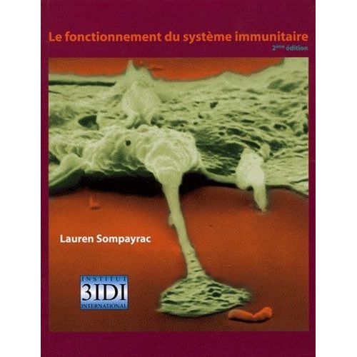 Le Fonctionnement Du Système Immunitaire