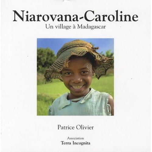 Niarovana-Caroline - Un Village À Madagascar