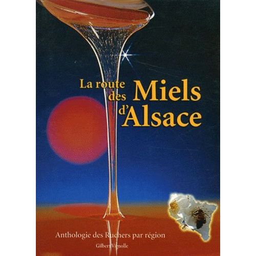 La Route Des Miels D'alsace
